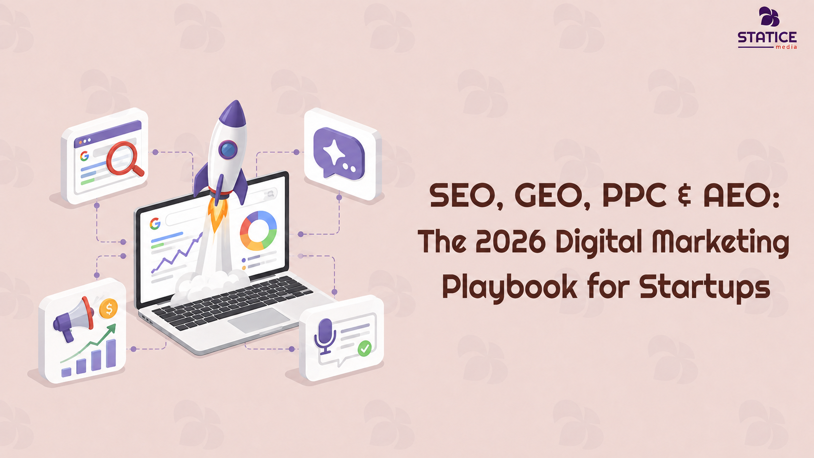 SEO, GEO, PPC & AEO: The 2026 Digital Marketing Playbook for Startups
